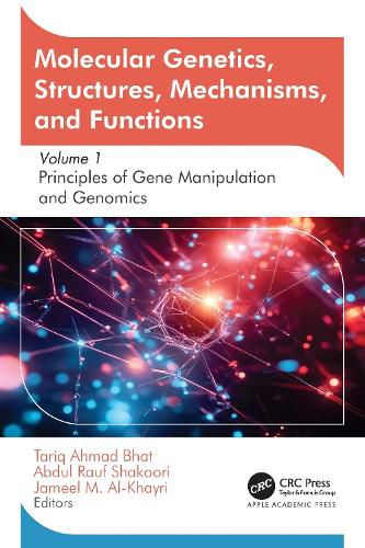 Cover image for Molecular Genetics, Structures, Mechanisms, and Functions