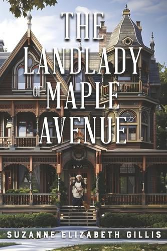 The Landlady of Maple Avenue