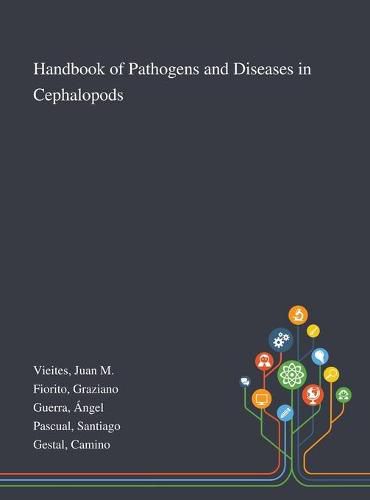 Cover image for Handbook of Pathogens and Diseases in Cephalopods