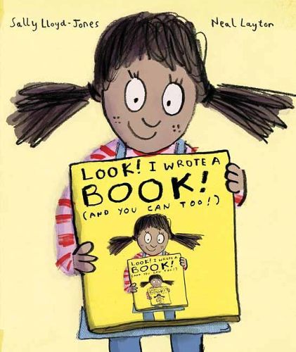 Cover image for Look! I Wrote a Book! (And You Can Too!)