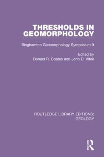 Thresholds in Geomorphology: Binghamton Geomorphology Symposium 9