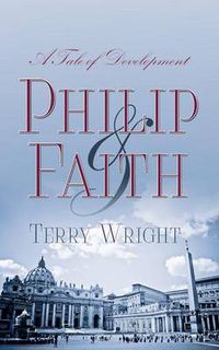 Cover image for Philip and Faith: A Tale of Development