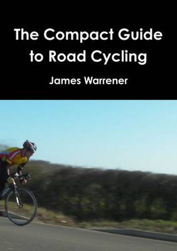 The Compact Guide to Road Cycling