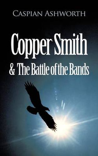 Cover image for Copper Smith & the Battle of the Bands