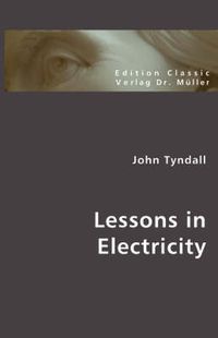 Cover image for Lessons in Electricity