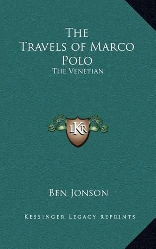 The Travels of Marco Polo: The Venetian