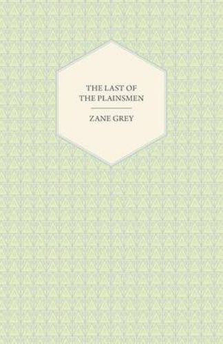 Cover image for The Last of the Plainsmen