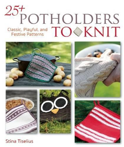 Cover image for 25+ Potholders to Knit: Classic, Playful, and Festive Patterns