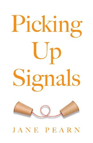 Cover image for Picking Up Signals