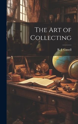 Cover image for The Art of Collecting