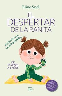 Cover image for El Despertar de la Ranita: Meditacion Con Los Mas Pequenos