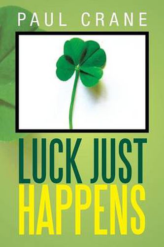 Cover image for Luck Just Happens