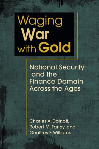 Cover image for Waging War with Gold