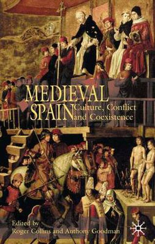 Cover image for Medieval Spain: Culture, Conflict and Coexistence
