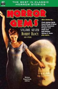 Cover image for Horror Gems, Volume Seven, Robert Bloch and Others