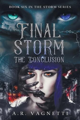 Final Storm... The Conclusion: A Werewolf Vampire Demon Romance