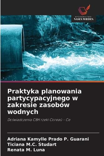 Cover image for Praktyka planowania partycypacyjnego w zakresie zasobow wodnych