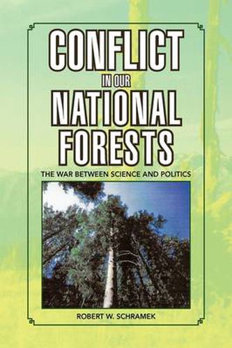 Cover image for Conflict in Our National Forests