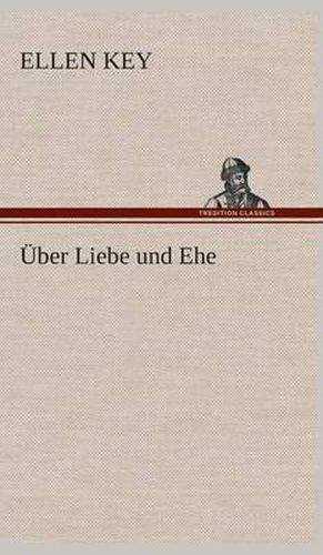 Cover image for UEber Liebe und Ehe