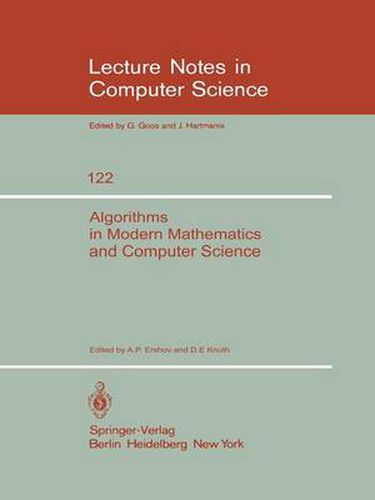 Algorithms in Modern Mathematics and Computer Science: Proceedings, Urgench, Uzbek SSR September 16-22, 1979