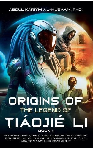 Origins Of The Legend of Tiaojie Li - Book 1