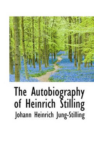 Cover image for The Autobiography of Heinrich Stilling