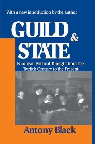 Cover image for Guild and State: European Political Thought from the Twelfth Century to the Present