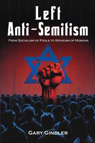 Cover image for Left Anti-Semitism
