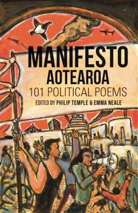 Cover image for Manifesto Aotearoa: 101 Political Poems