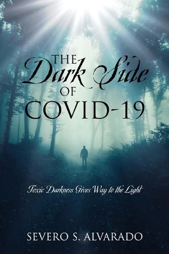 Cover image for The Dark Side of COVID-19