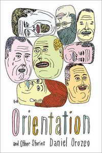Cover image for Orientation: And Other Stories