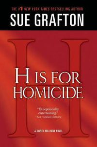 Cover image for H Is for Homicide: A Kinsey Millhone Novel