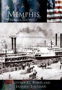 Cover image for Memphis: In Black and White