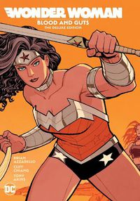 Cover image for Wonder Woman: Blood and Guts: The Deluxe Edition