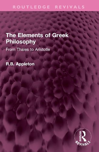 Cover image for The Elements of Greek Philosophy