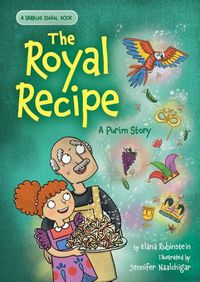 Cover image for The Royal Recipe: A Purim Story