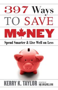 Cover image for 397 Ways to Save Money (New Edition)