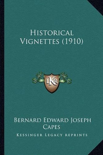 Historical Vignettes (1910)