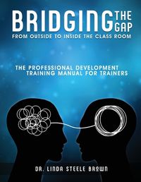 Cover image for Bridging the gap from outside to inside the class room. PD