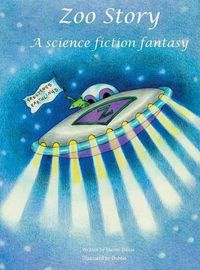 Cover image for Zoo Story: A science fiction fantasy
