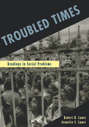 Cover image for Troubled Times: Readings in Social Problems