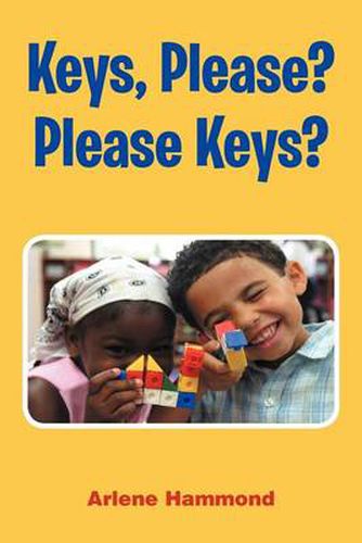 Cover image for Keys, Please? Please Keys?
