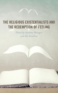 Cover image for The Religious Existentialists and the Redemption of Feeling