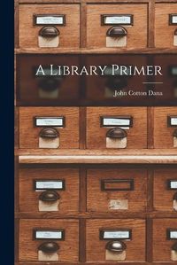 Cover image for A Library Primer