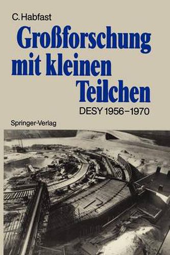 Cover image for Grossforschung mit Kleinen Teilchen