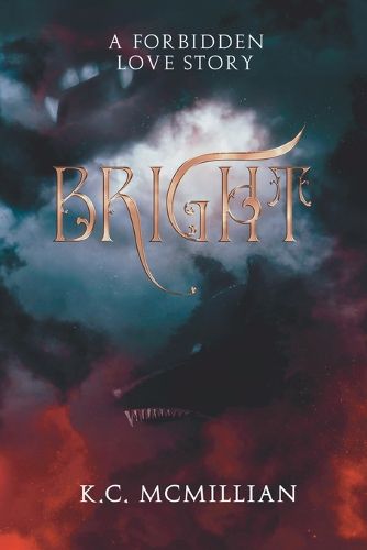 Cover image for Bright A Forbidden Love Story