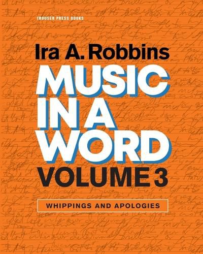 Cover image for Music in a Word Volume 3: Whippings and Apologies