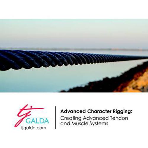 Cover image for Advanced Character Rigging: Creating Advanced Tendon and Muscle Systems