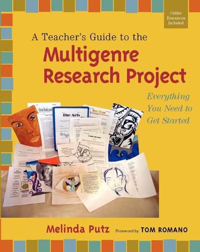Cover image for A Teacher's Guide to the Multigenre Research Project: Everything You Need to Get Started