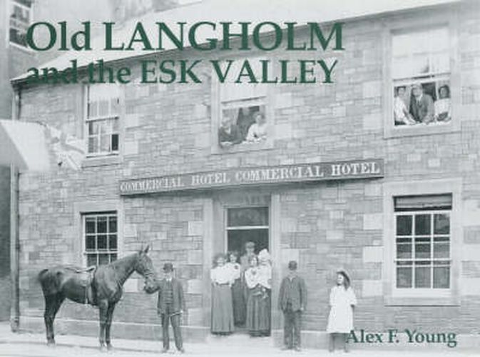 Cover image for Old Langholm and the Esk Valley